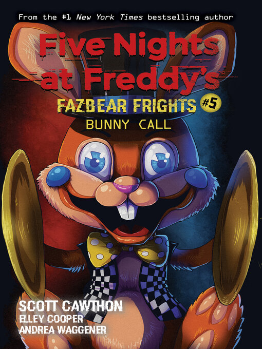 Title details for Bunny Call by Scott Cawthon - Wait list